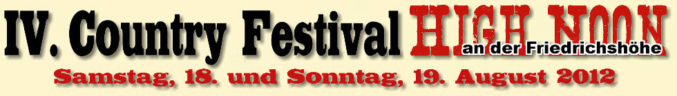 3. High Noon Country Festival in Borgholzhausen / NRW - Germany - 21. & 22. August 2010